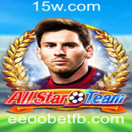 AllStarTeam: Conheça o Novo Fenômeno dos Jogos com Eeoobet