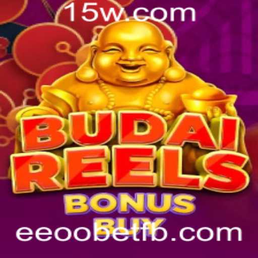Descobrindo as Emoções do Jogo BudaiReelsBonusBuy na Plataforma Eeoobet