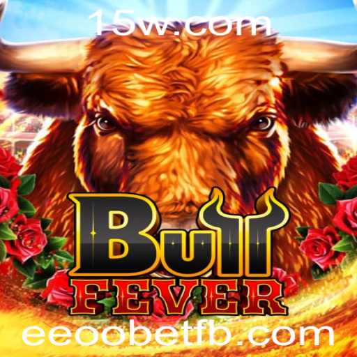Descubra o Fascinante Mundo de BullFever: Uma Jornada no Universo dos Jogos de Eeoobet