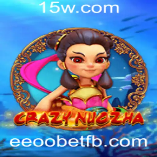 CrazyNuoZha: Descubra o Empolgante Mundo de Aventuras com Eeoobet