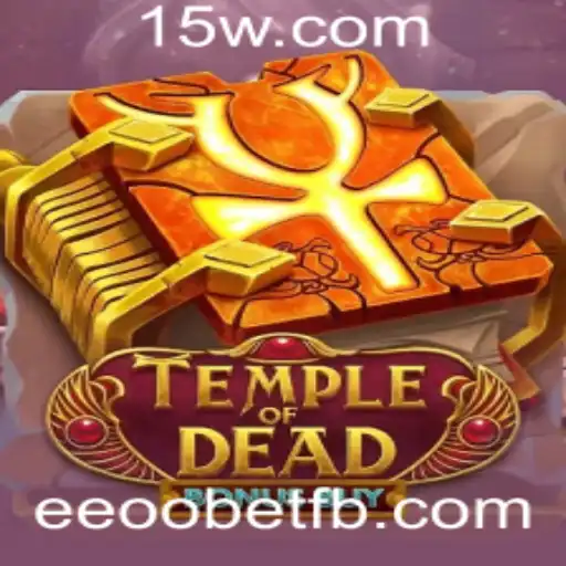 TempleofDeadBonusBuy: Explorando o Jogo Inovador da Eeoobet